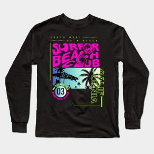 Surfer Beach Club California typography Long Sleeve T-Shirt